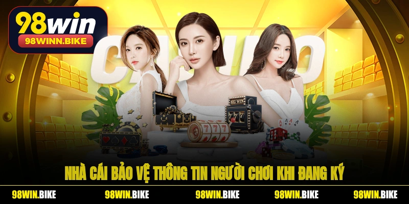 Nhà cái bảo vệ thông tin người chơi khi đang ký
